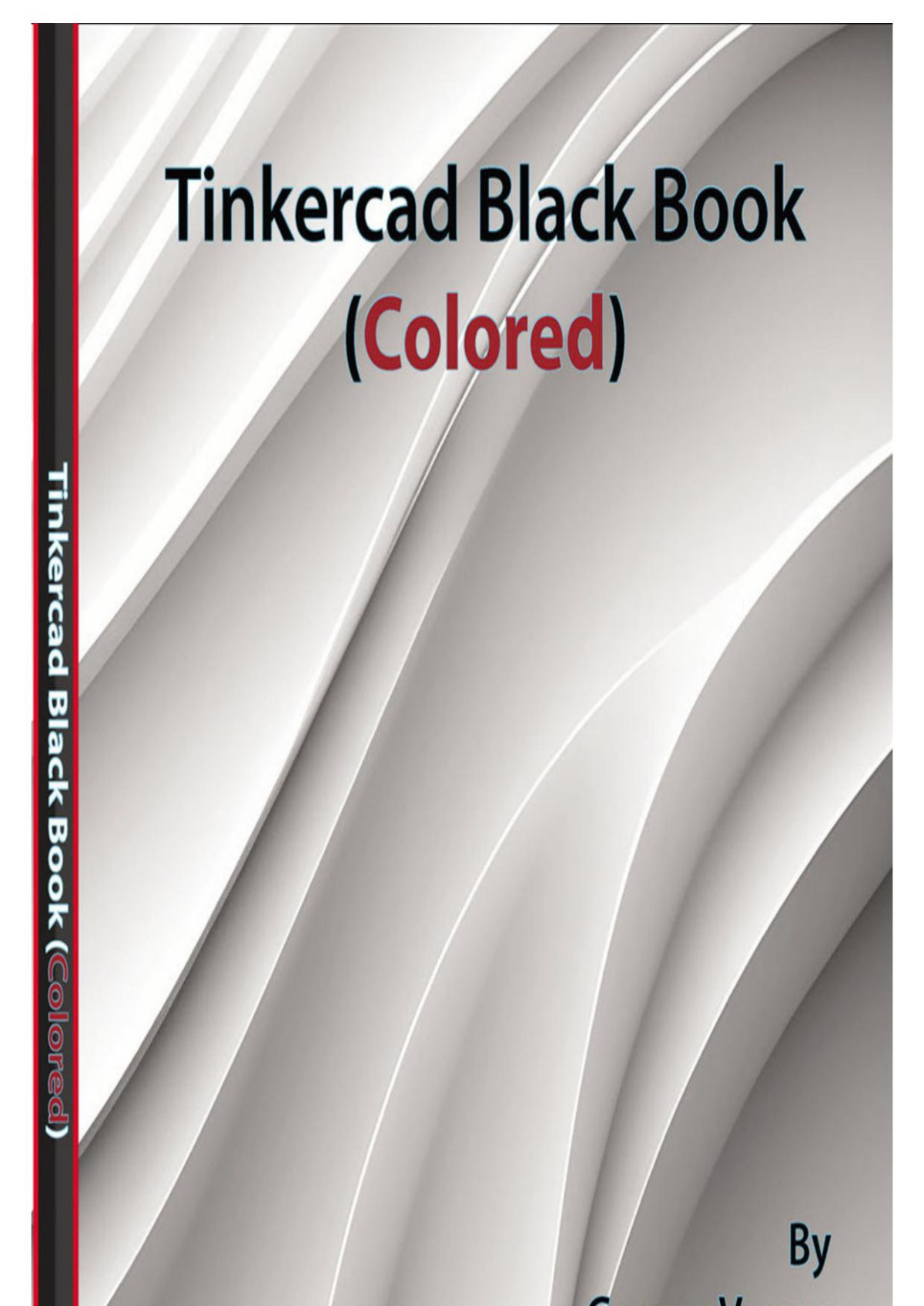 Tinkercad Black Book Colored 1st Edition Gaurav Verma