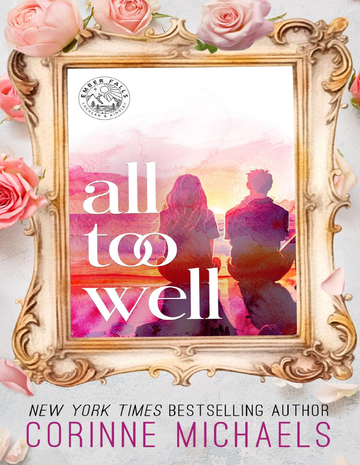 All Too Well Corinne Michaels
