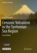 Cenozoic Volcanism In The Tyrrhenian Sea Region 2nd Edition Angelo Peccerillo