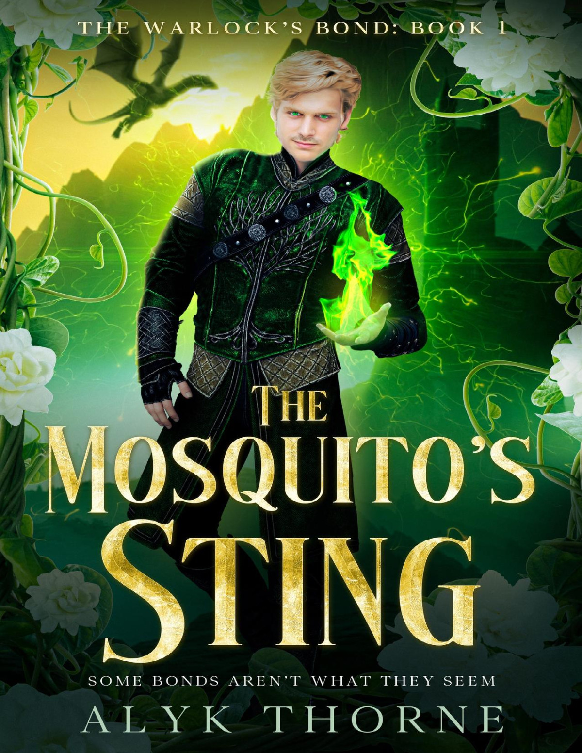 The Mosquitos Sting An Mm Fated Mates Hurtcomfort Romance Warlocks Bond Book 1 Some Bonds Arent What They Seem Alyk Thorne