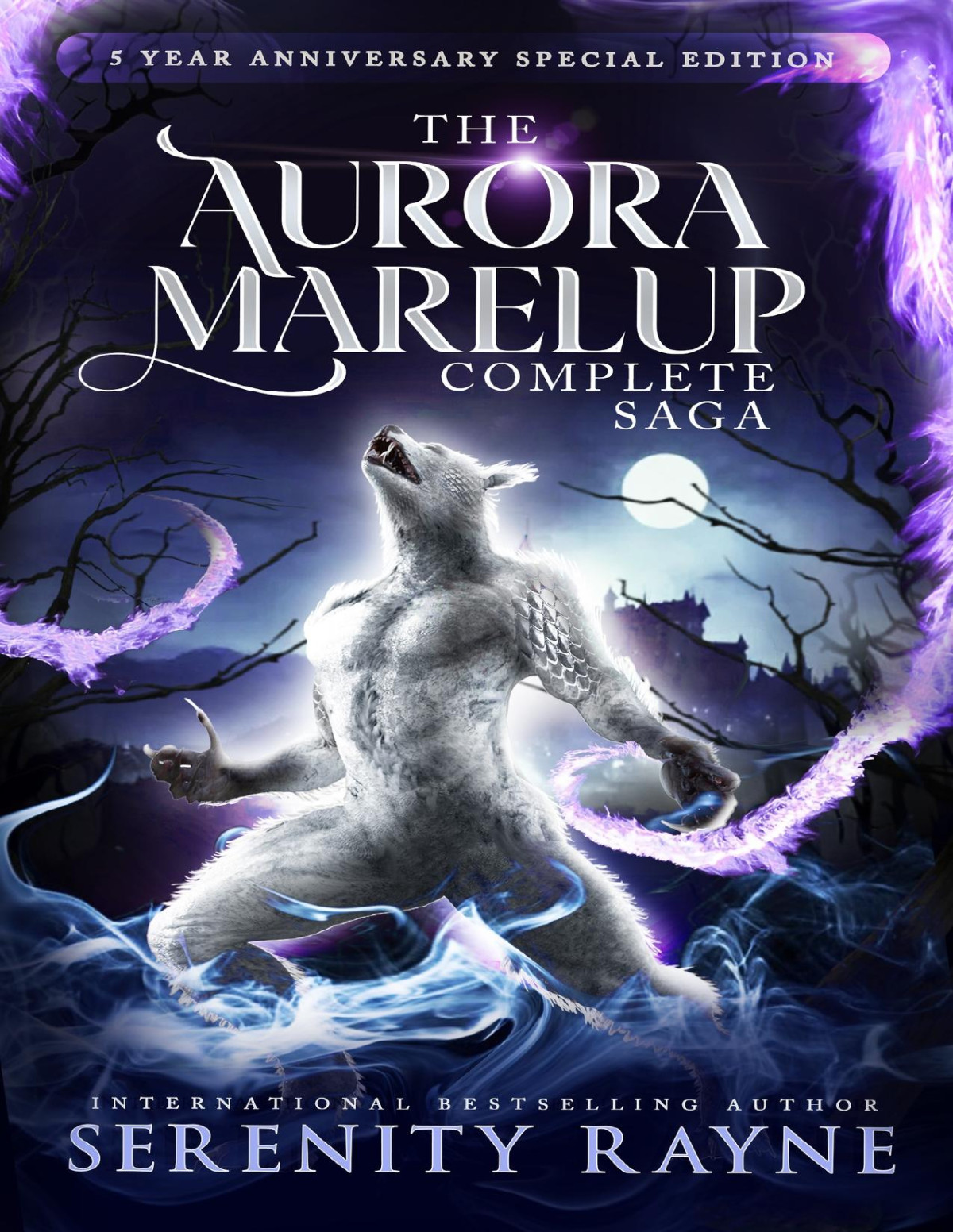 The Aurora Marelup Complete Saga Omnibus Five Year Anniversary Special Edition The Aurora Marelup Saga Book 6 Serenity Rayne