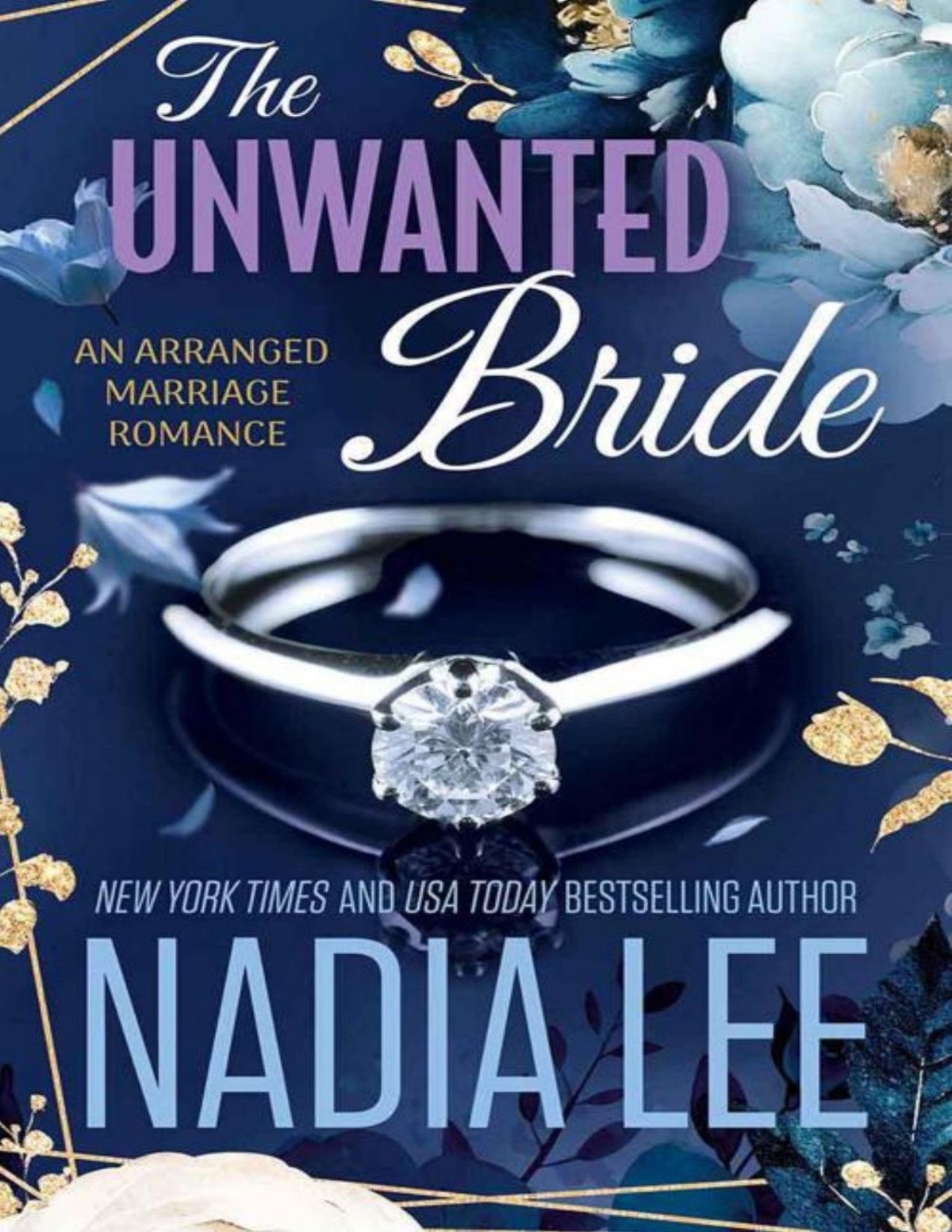 The Unwanted Bride An Arranged Marriage Romance Nadia Lee