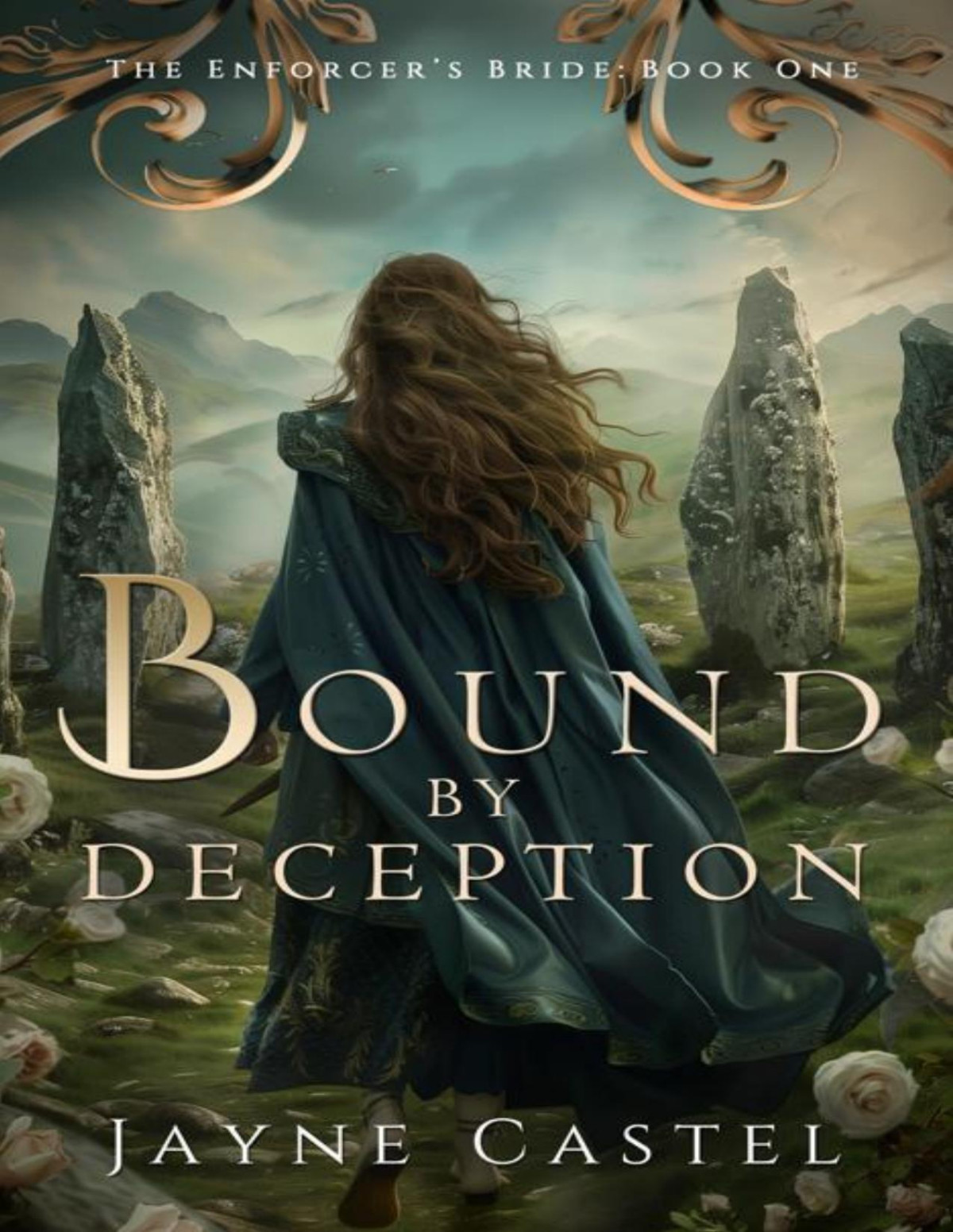 Bound By Deception A Fantasy Romance The Enforcers Bride Book 1 Jayne Castel