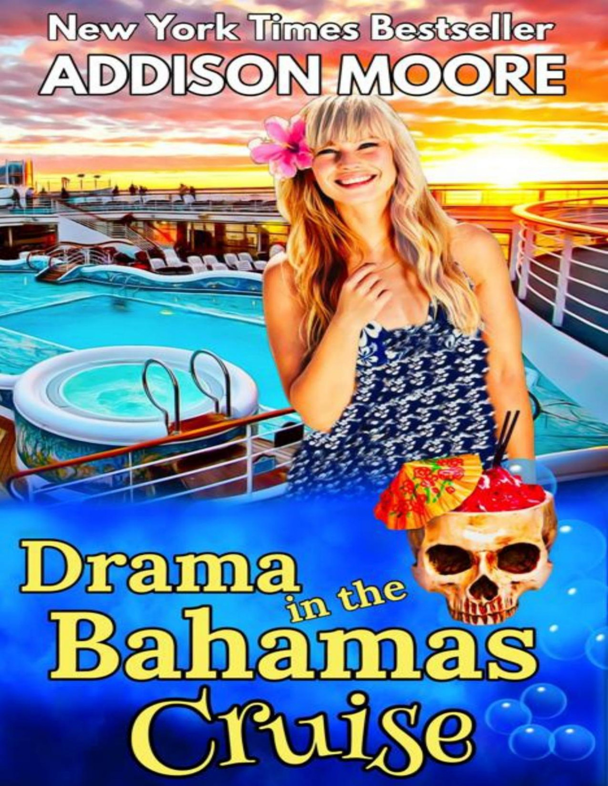 Drama In The Bahamas Cruise Cruising Through Midlife Cruise Ship Cozy Mysteries Book 9 Addison Moore
