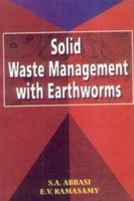Solid Waste Management With Earthworms Shahid A Abbasi