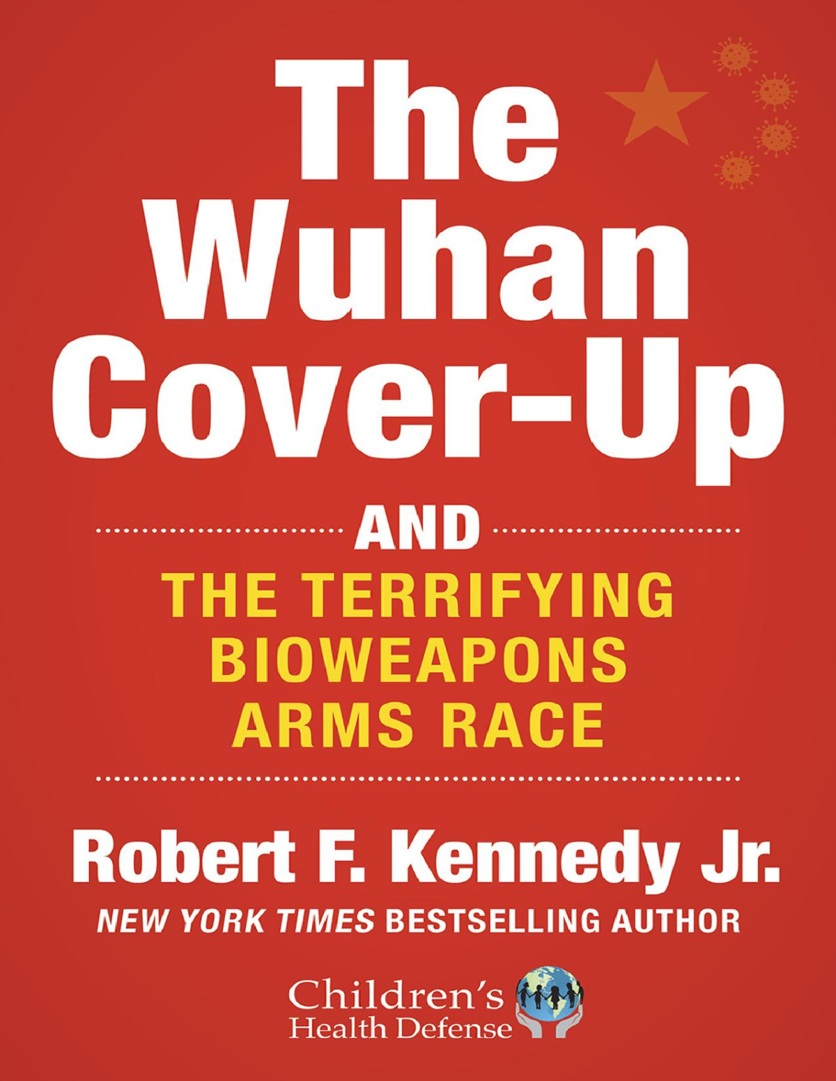 The Wuhan Coverup Robert F Kennedy Jr