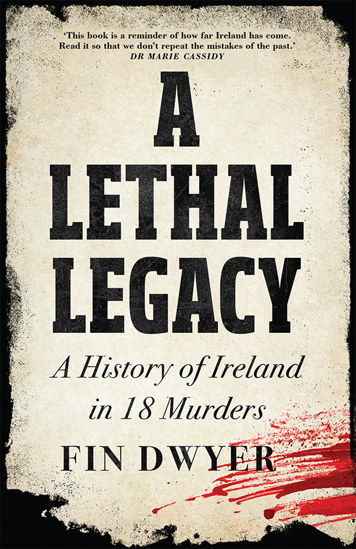 A Lethal Legacy Fin Dwyer