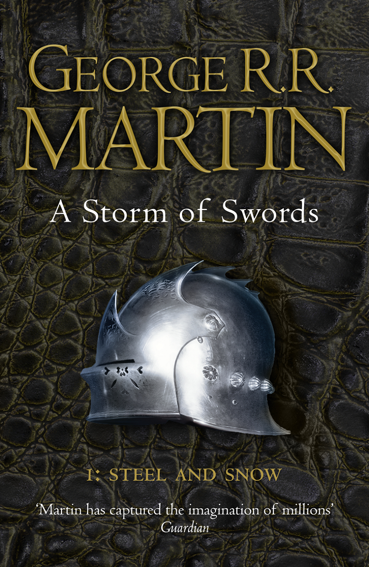 A Storm Of Swords Steel And Snow George Rr Martin
