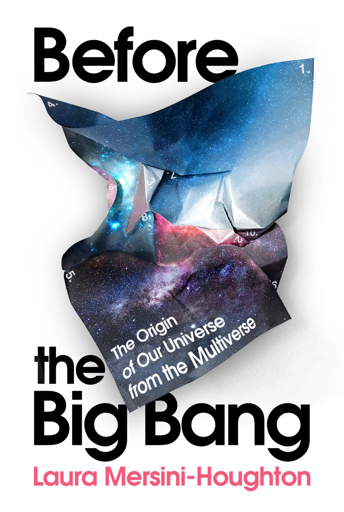 Before The Big Bang Laura Mersinihoughton