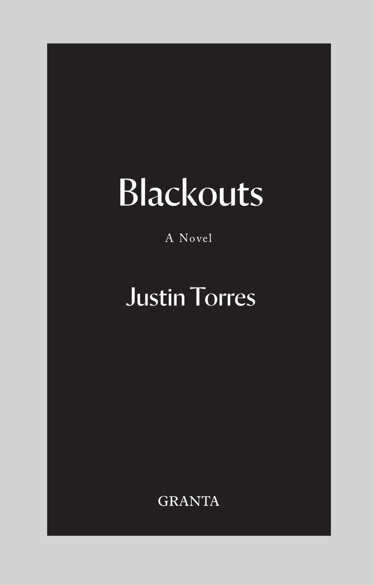 Blackouts Justin Torres