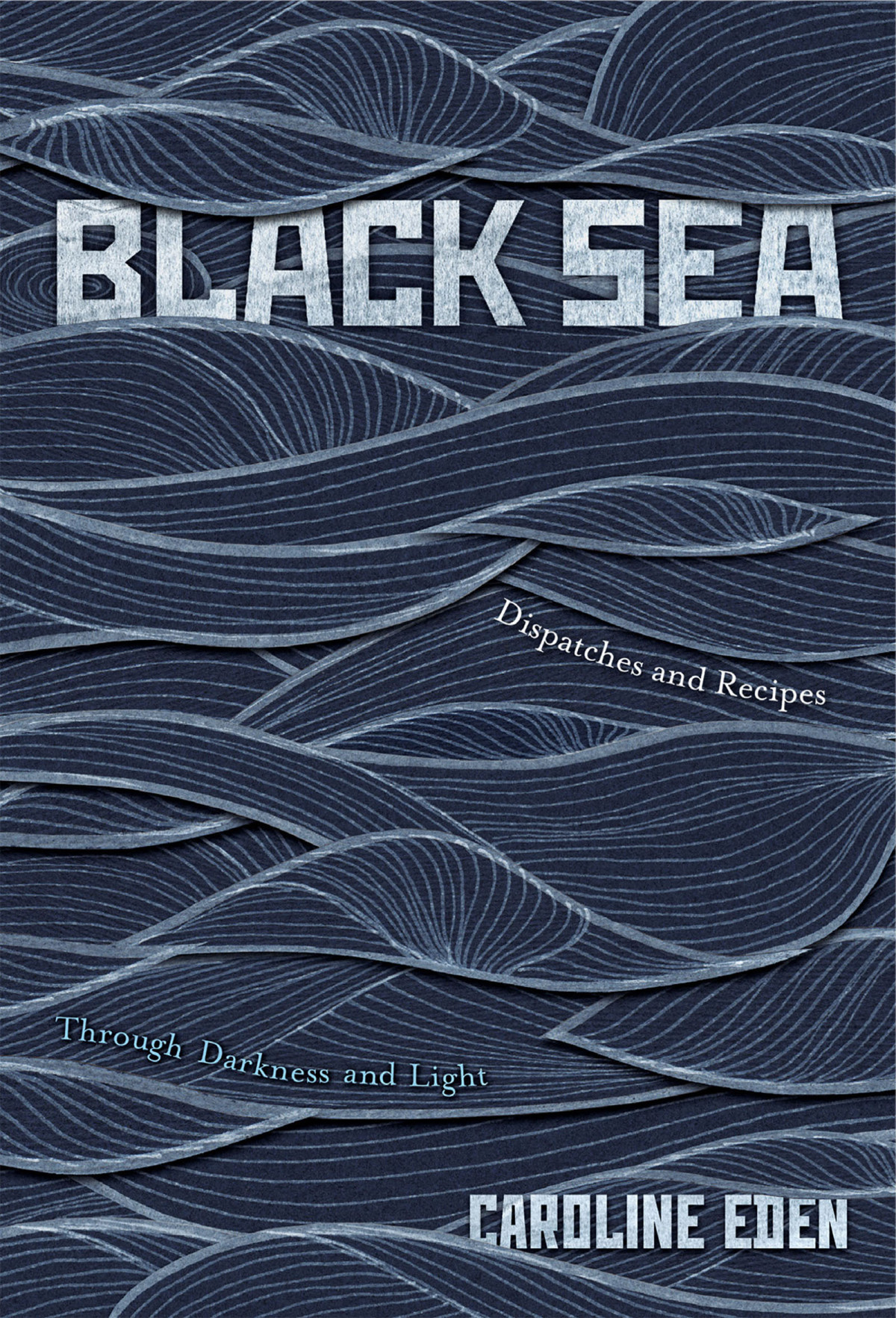 Black Sea Caroline Eden