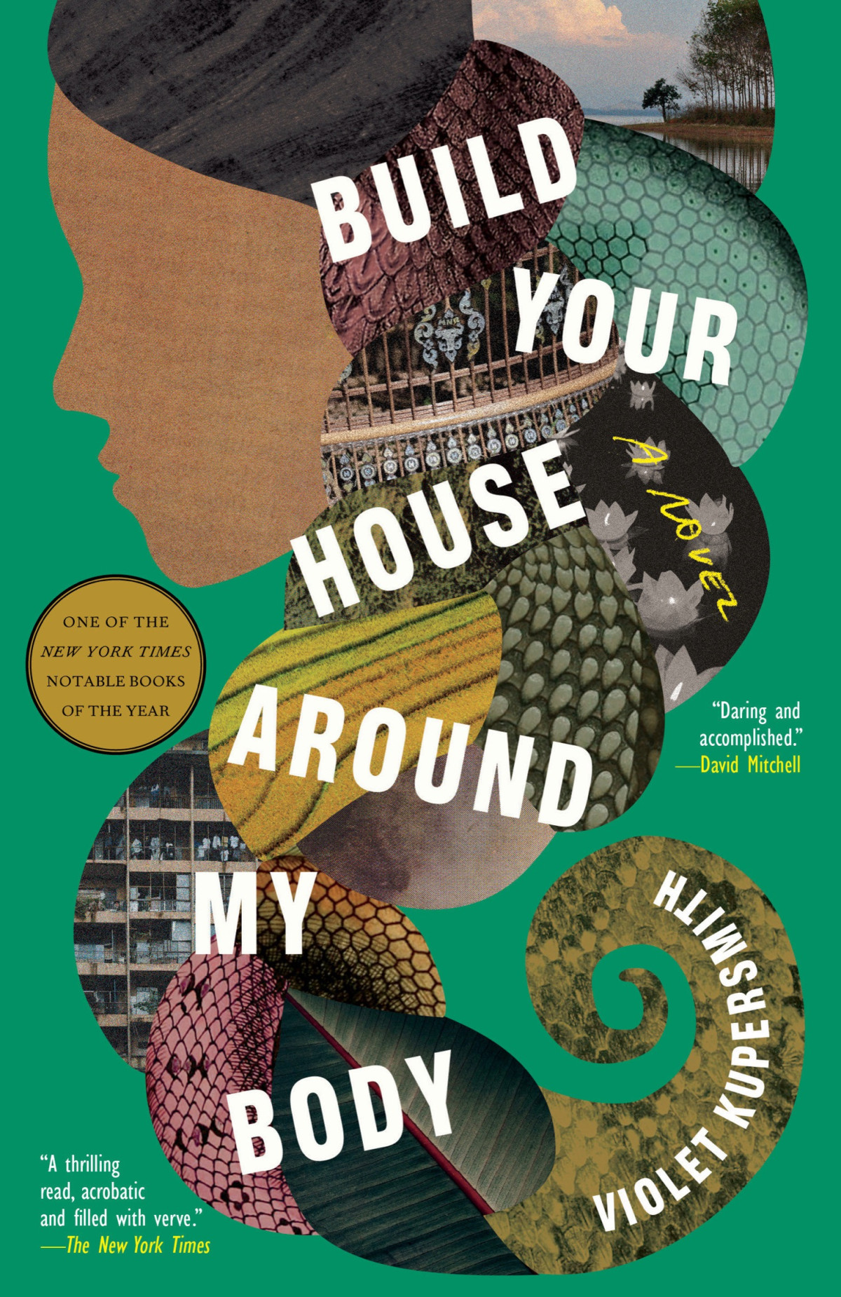 Build Your House Around My Body A Novel Violet Kupersmith