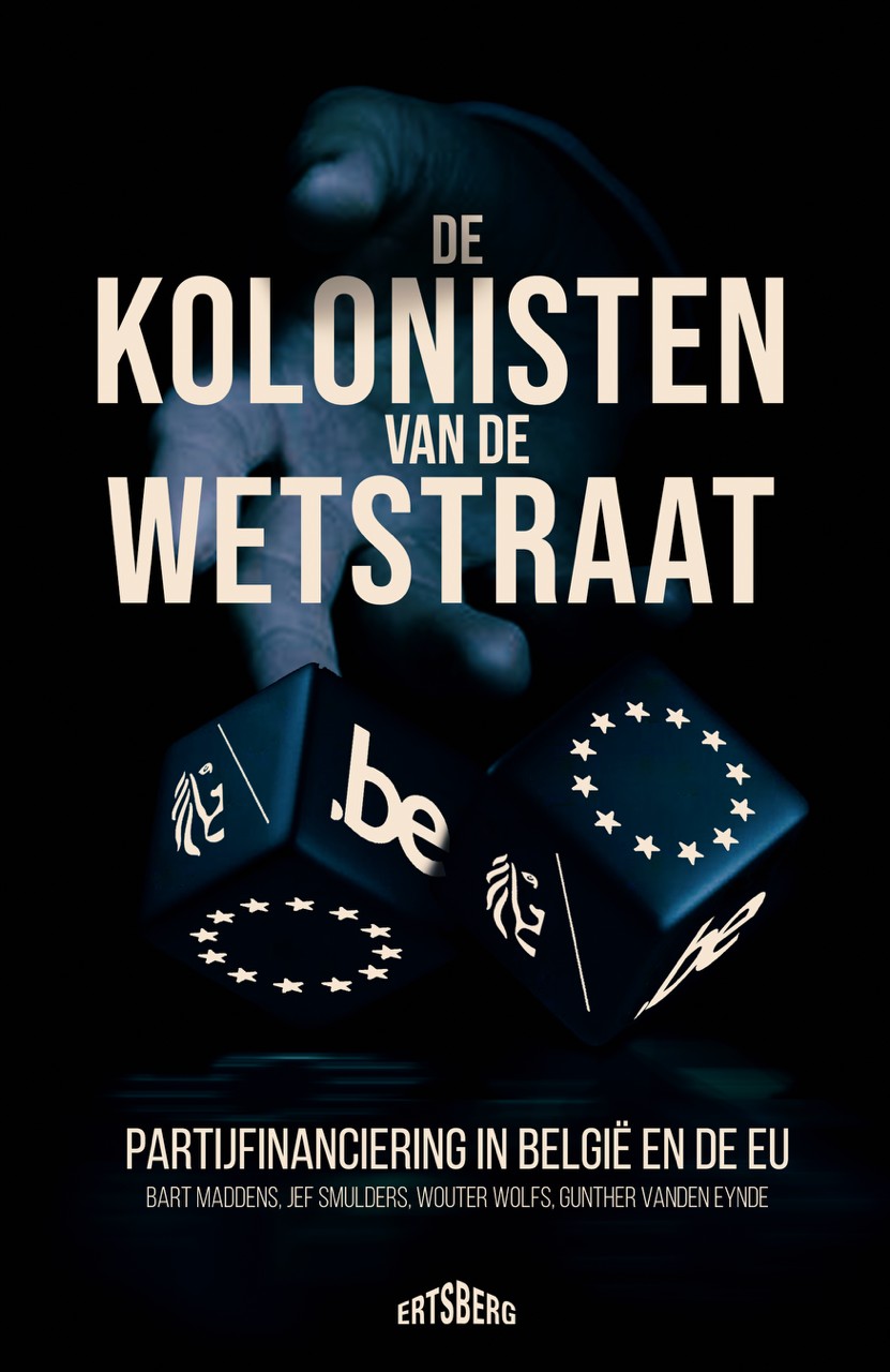 De Kolonisten Van De Wetstraat Bart Maddens Jef Smulders Gunther Vanden Eynde Wouter Wolfs