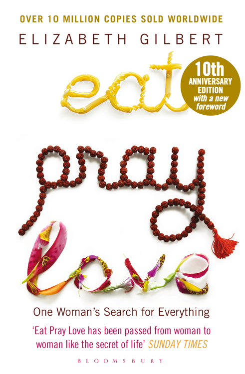 Eat Pray Love Elizabeth Gilbert