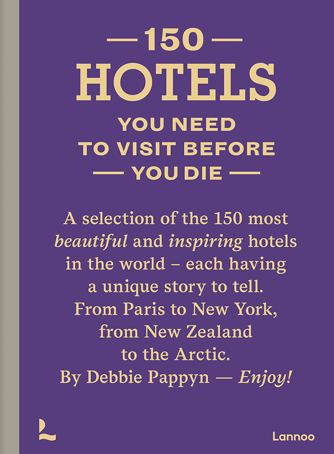 150 Hotels You Need To Visit Before You Die Unknown