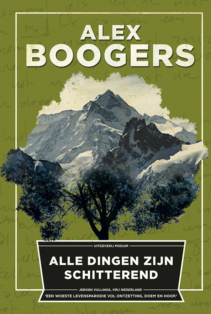 Alle Dingen Zijn Schitterend Alex Boogers