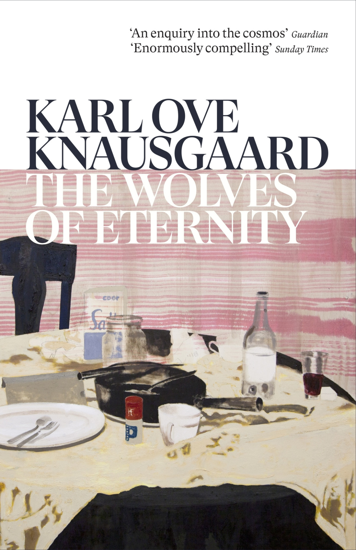 The Wolves Of Eternity Karl Ove Knausgaard