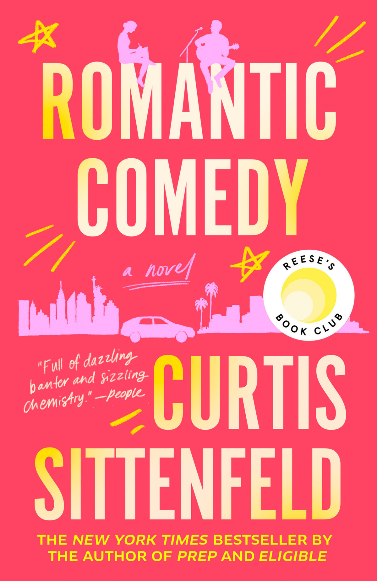 Romantic Comedy A Novel Curtis Sittenfeld