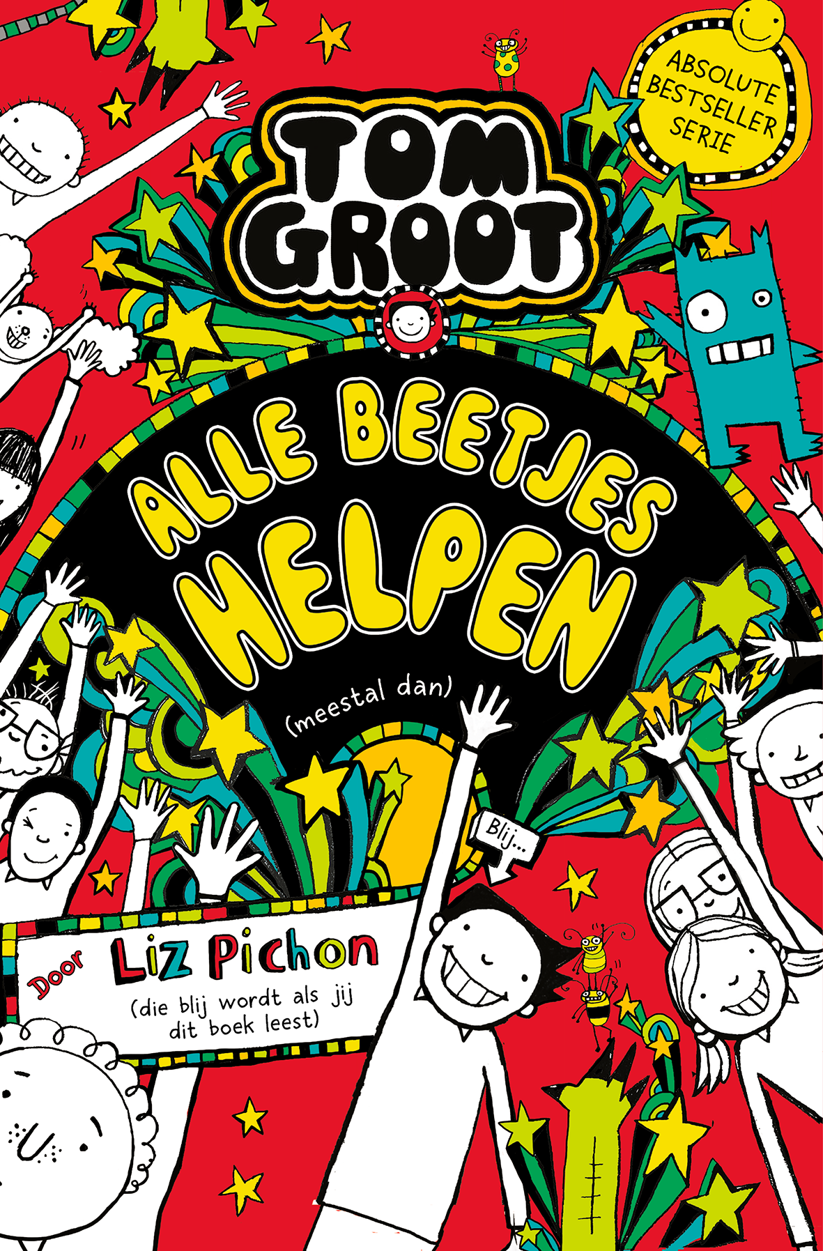 Tom Groot Alle Beetjes Helpen Liz Pichon