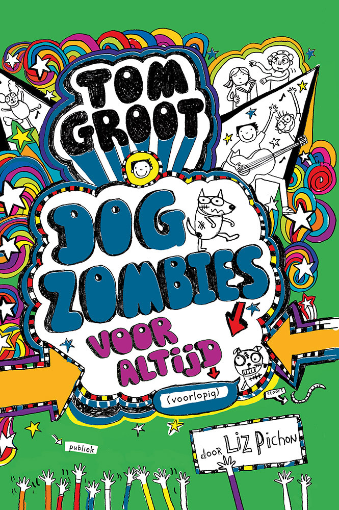 Tom Groot 11 Dogzombies Voor Altijd L Pichon