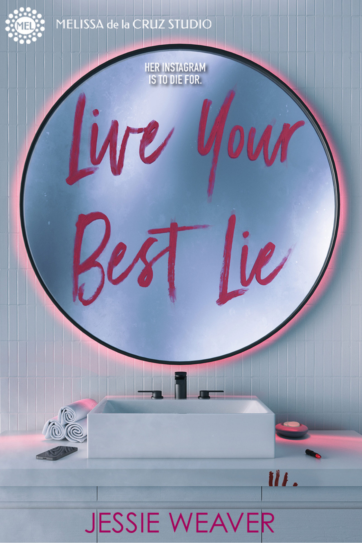 Live Your Best Lie Jessica Weaver