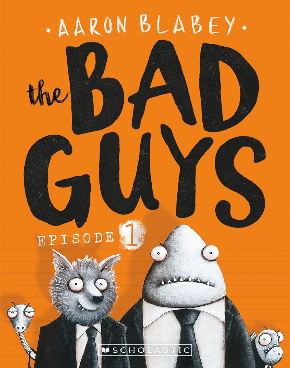 The Bad Guys 01 Episode 1 Aaron Blabey