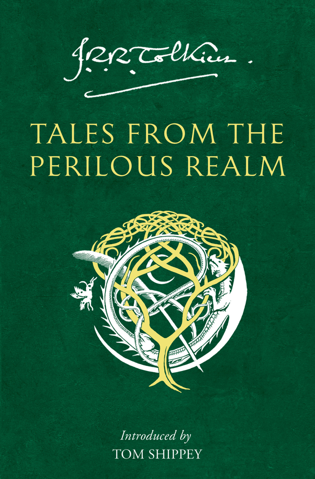 Tales From The Perilous Realm Jrr Tolkien