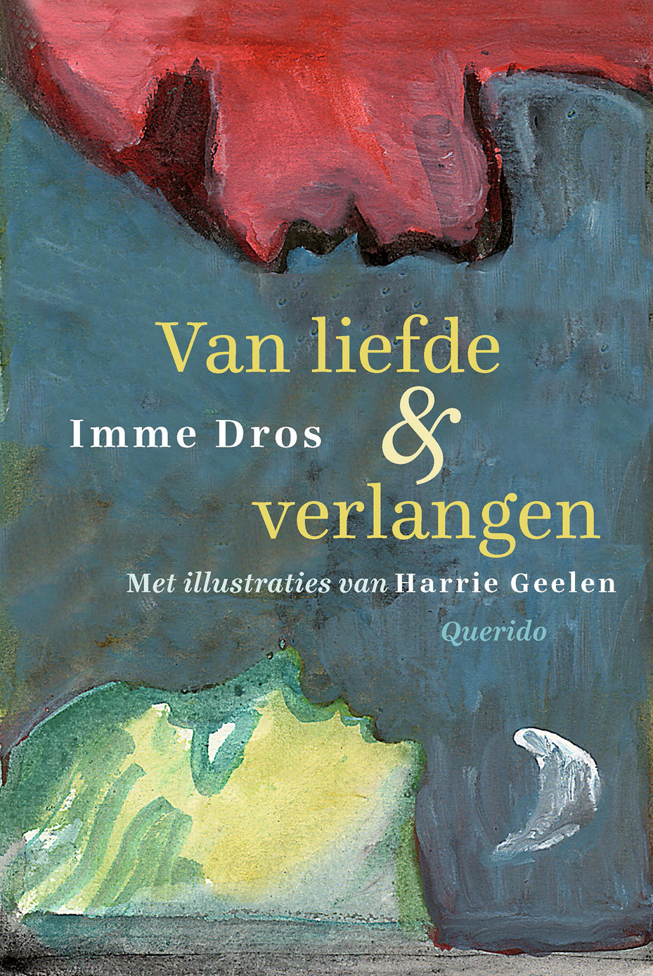 Van Liefde En Verlangen Imme Dros