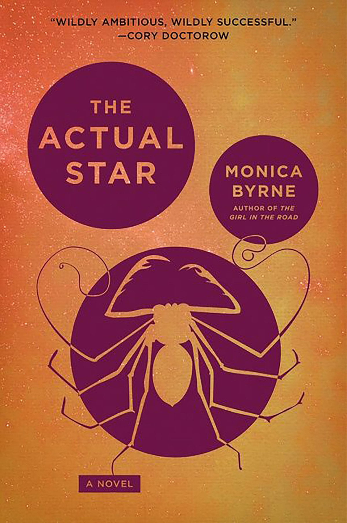 The Actual Star Monica Byrne