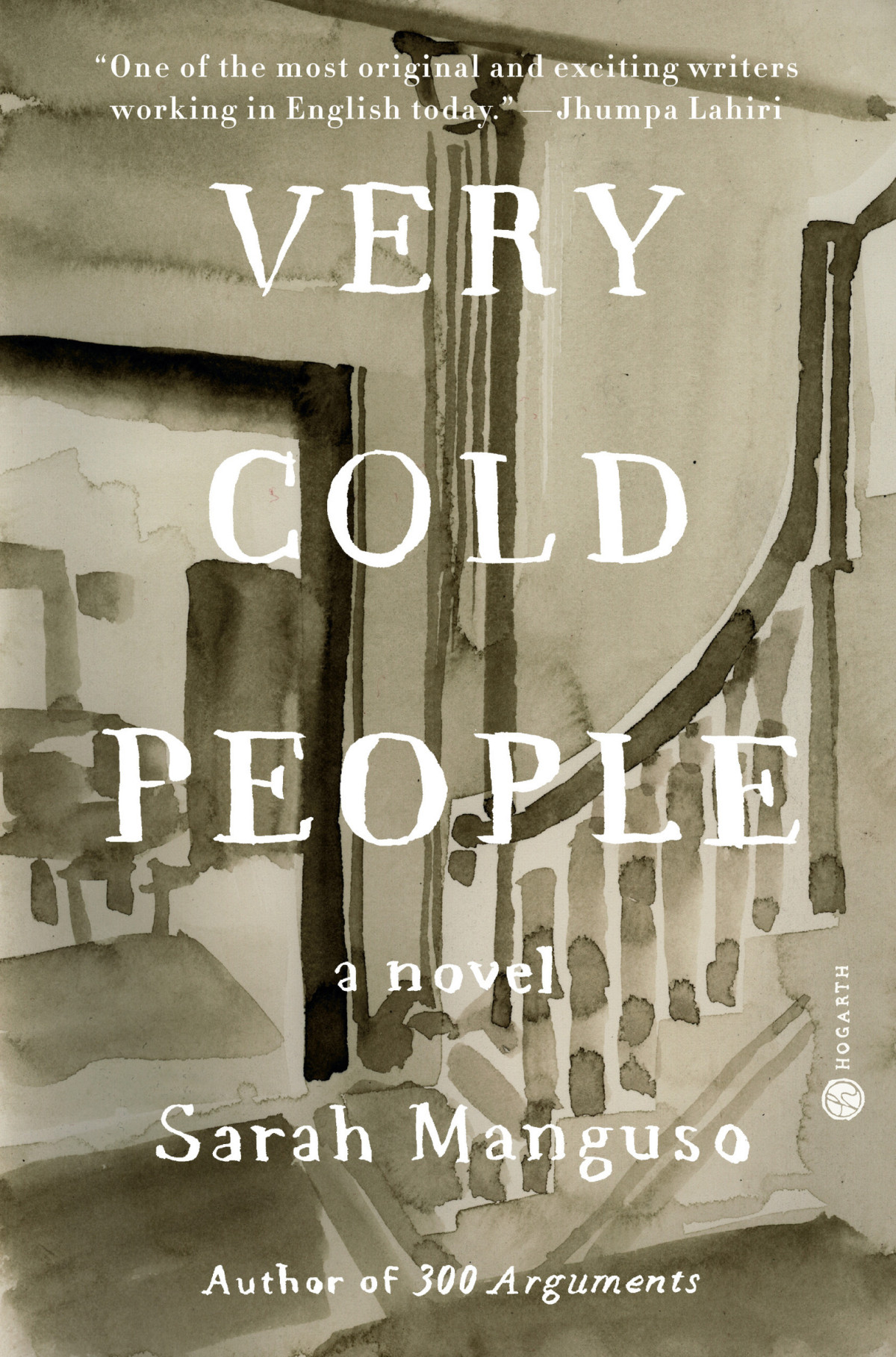 Very Cold People A Novel Sarah Manguso