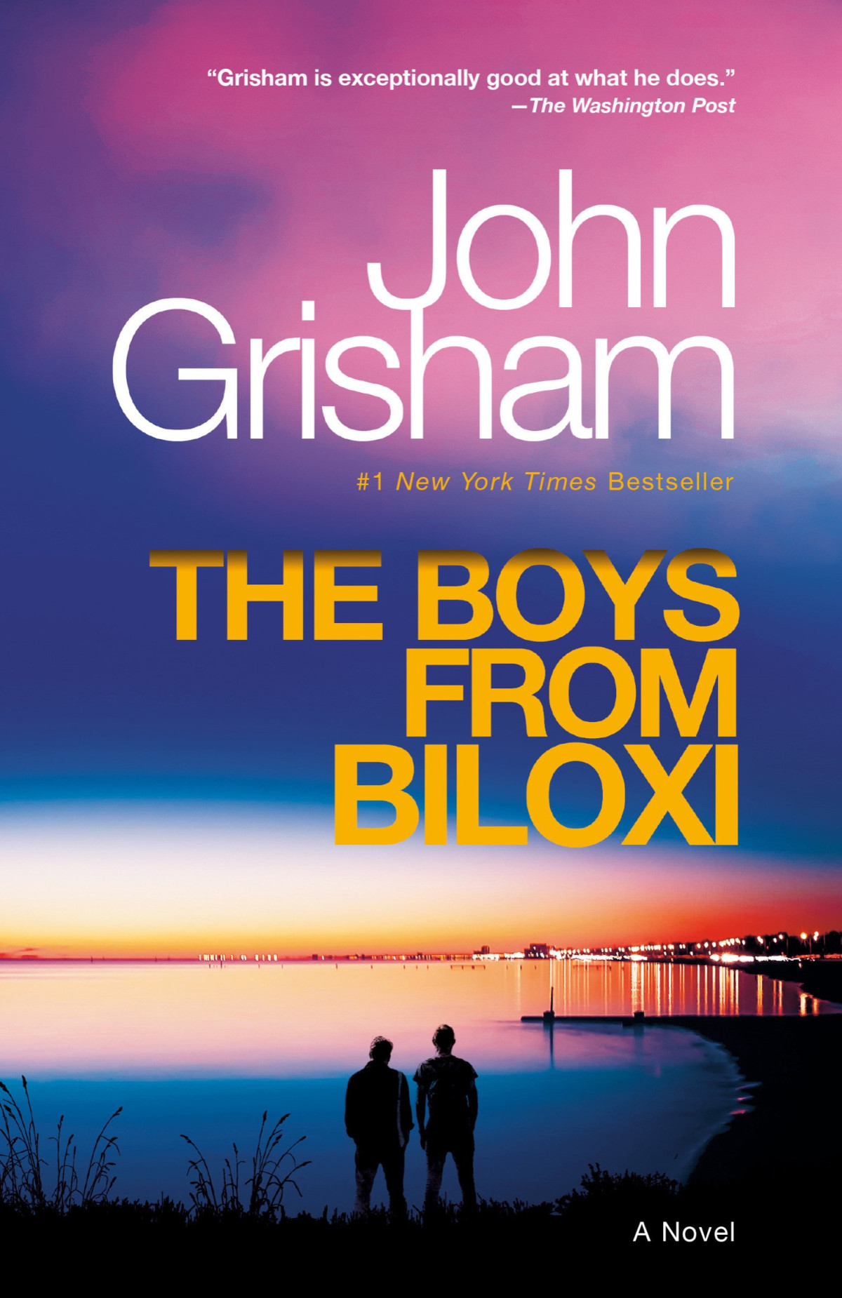 The Boys From Biloxi A Legal Thriller John Grisham