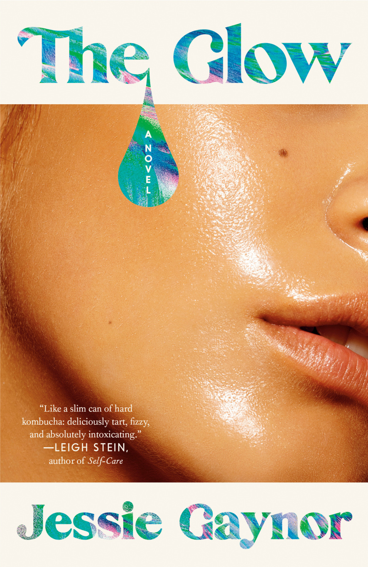 The Glow A Novel Jessie Gaynor