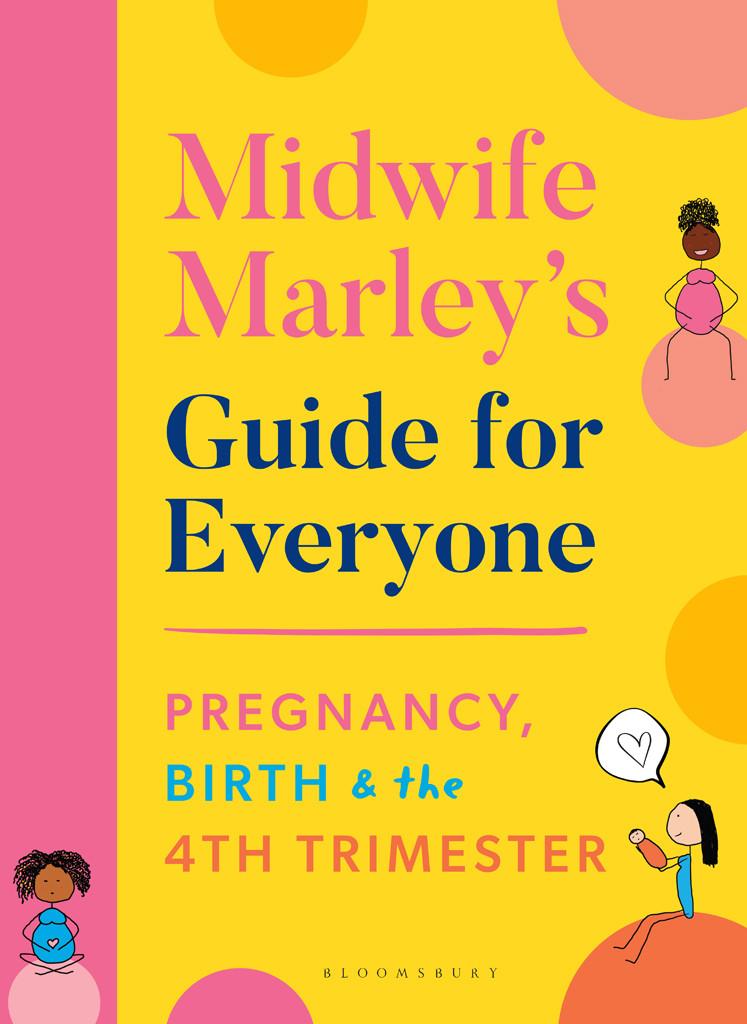 Midwife Marleys Guide For Everyone Marley Hall