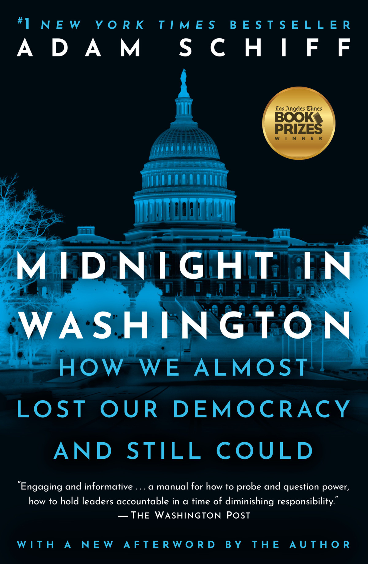 Midnight In Washington How We Almost Lost Our Democracy And Still Could Adam Schiff