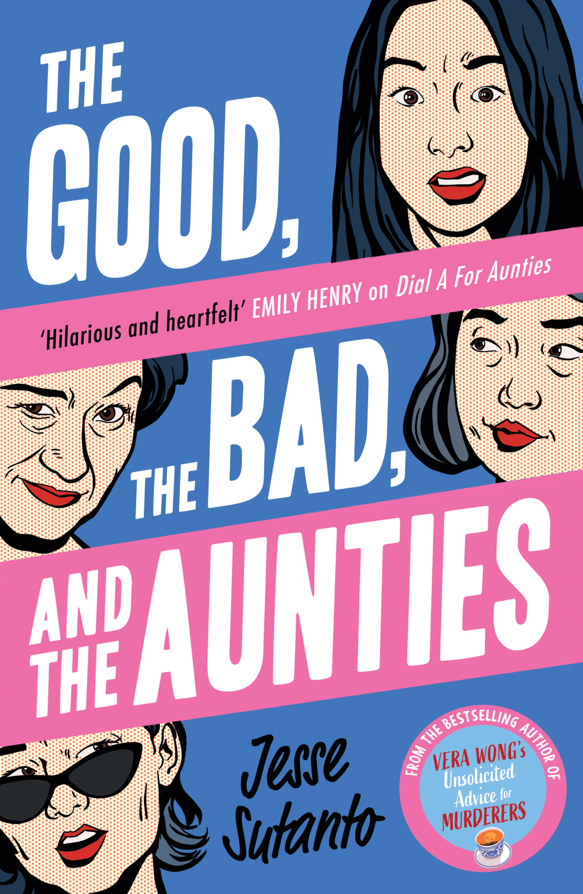 The Good The Bad And The Aunties Jesse Sutanto