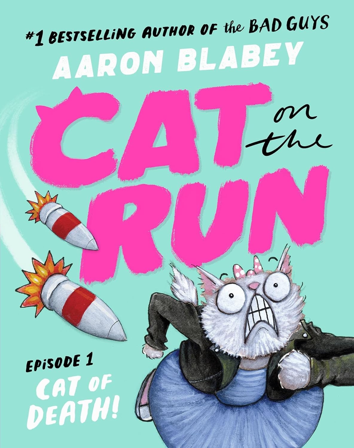 Cat On The Run 01 Cat Of Death Aaron Blabey