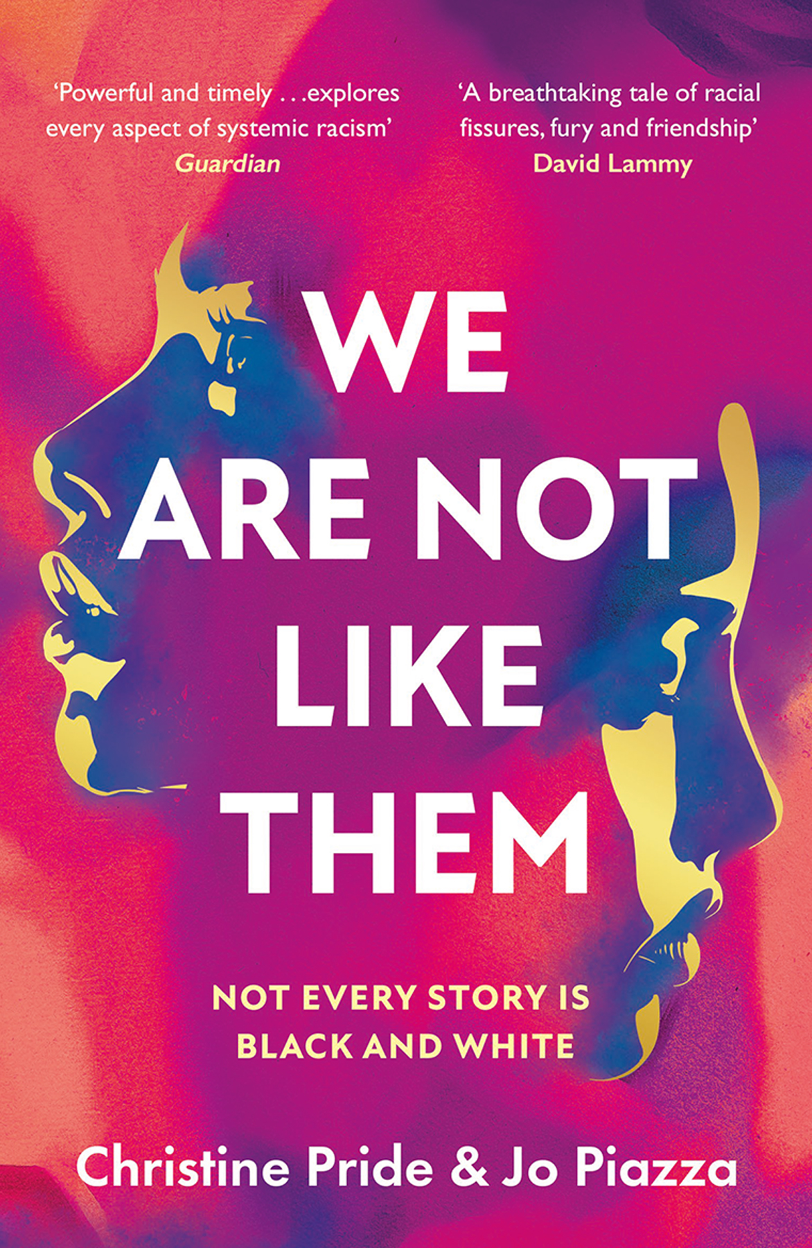 We Are Not Like Them Christine Pride Jo Piazza