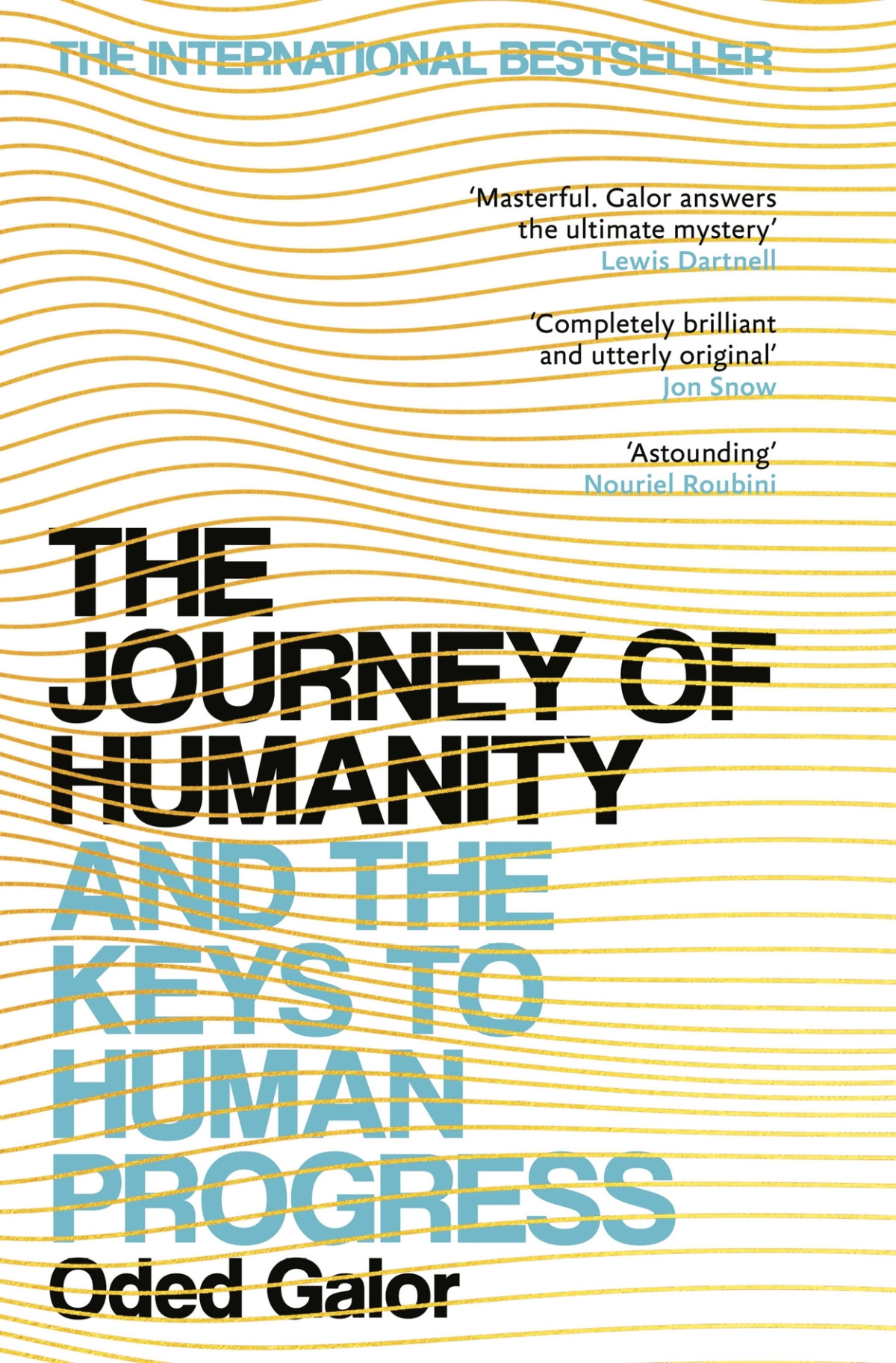 The Journey Of Humanity Oded Galor