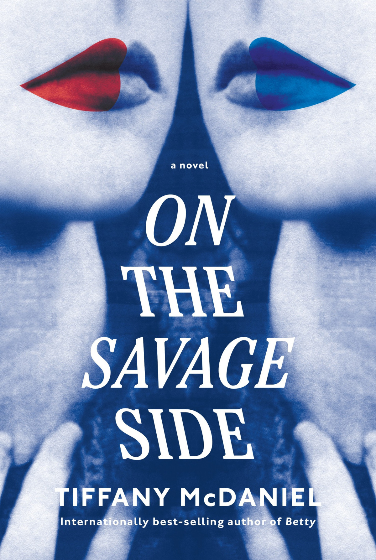 On The Savage Side A Novel Tiffany Mcdaniel