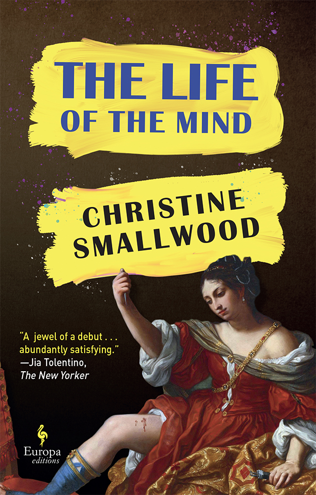 The Life Of The Mind Christine Smallwood