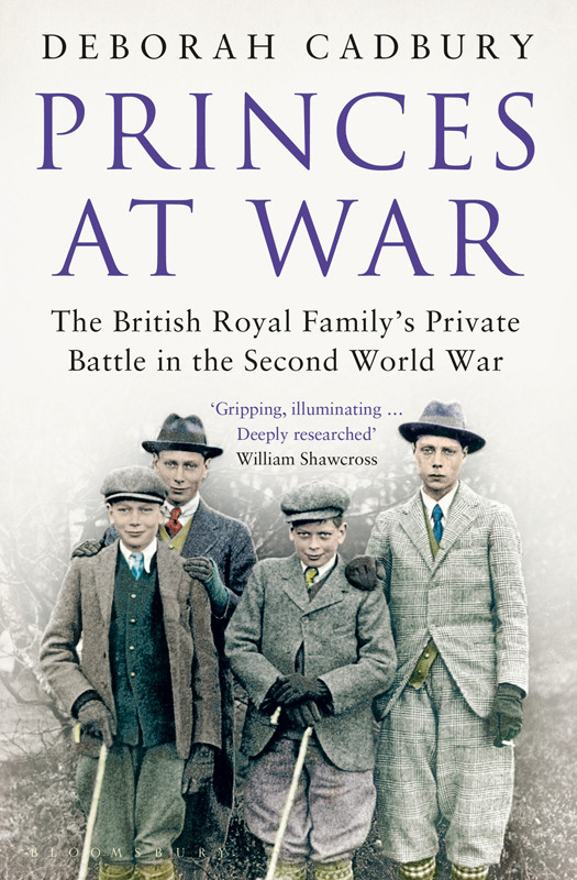 Princes At War Deborah Cadbury