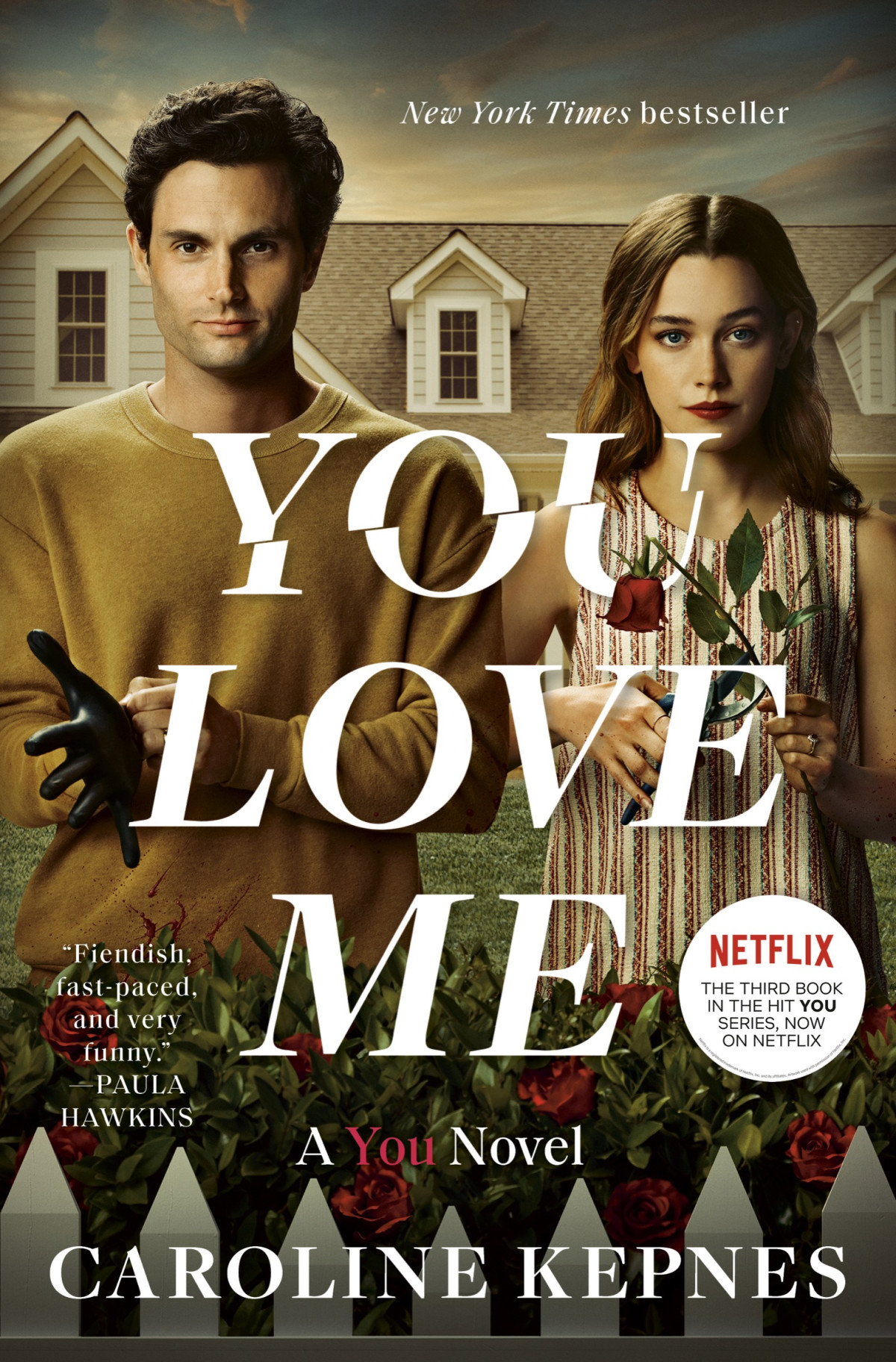 You Love Me A You Novel Caroline Kepnes
