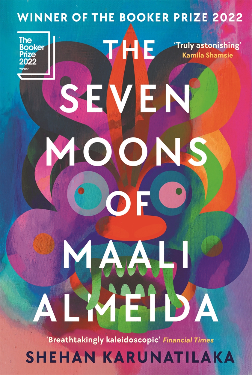 The Seven Moons Of Maali Almeida Shehan Karunatilaka