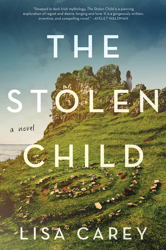 The Stolen Child Lisa Carey