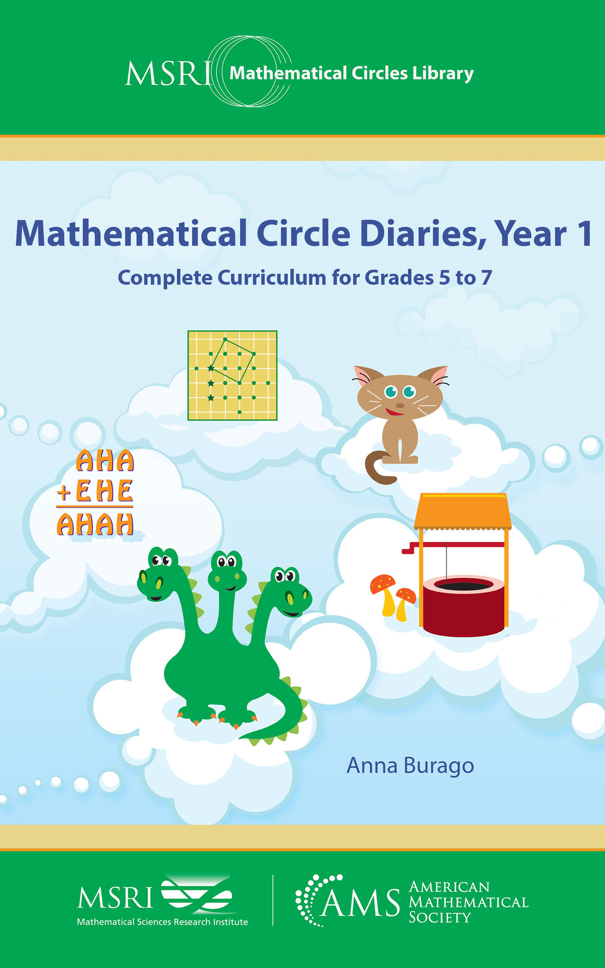 Mathematical Circle Diaries Year 1 Complete Curriculum For Grades 5 To 7 Msri Mathematical Circles Library Book 11 Anna Burago