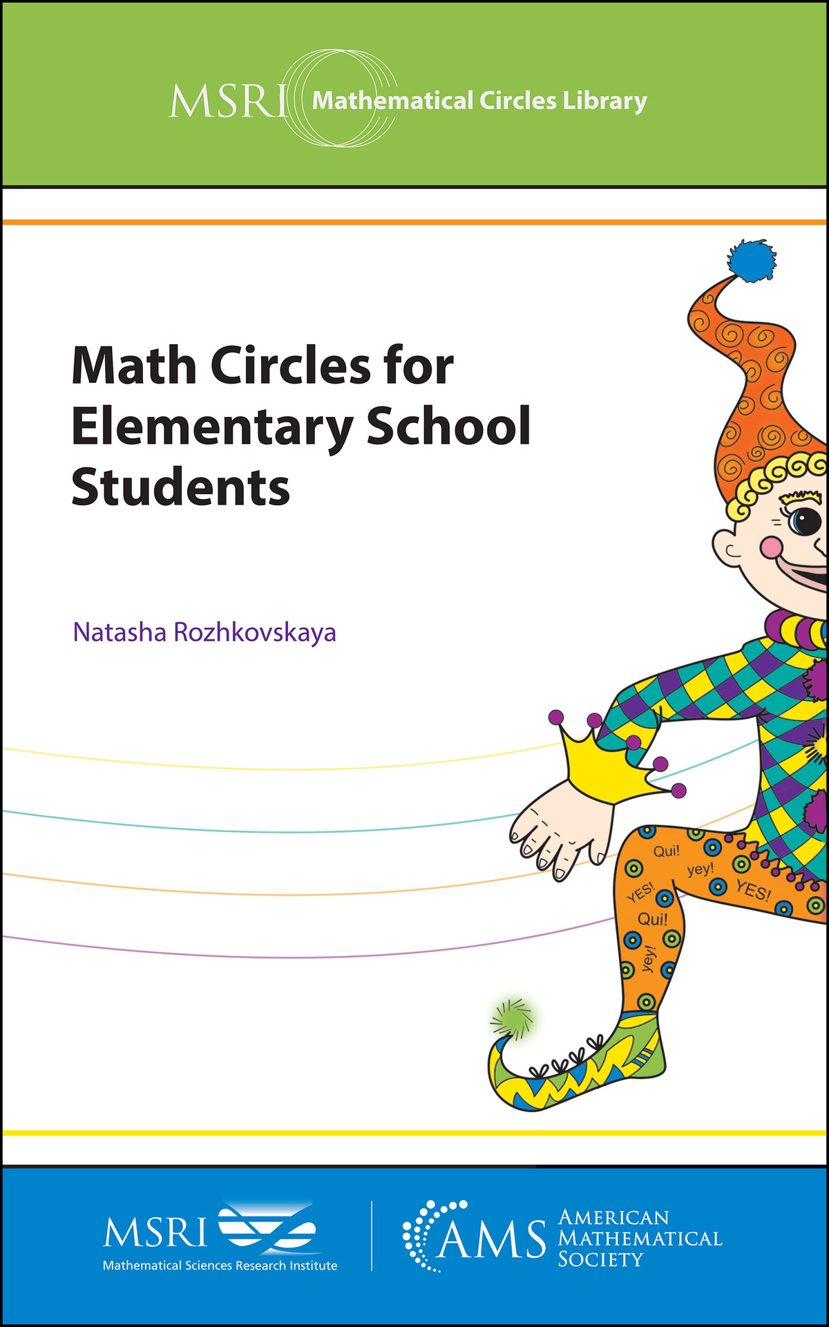 Math Circles For Elementary School Students Msri Mathematical Circles Library Book 13 Natasha Rozhkovskaya