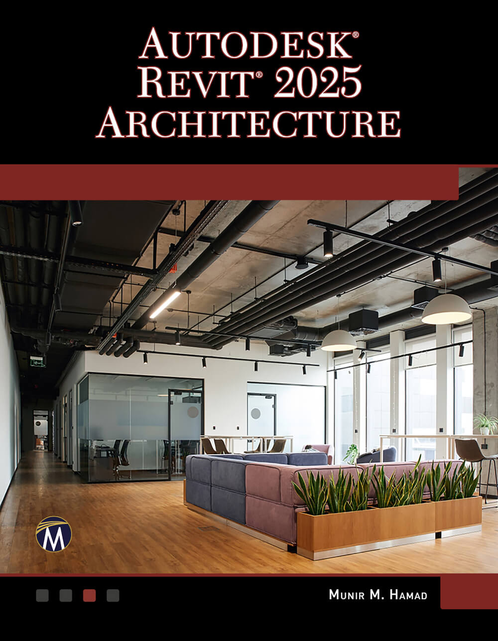Autodesk Revit 2025 Architecture Munir M Hamad