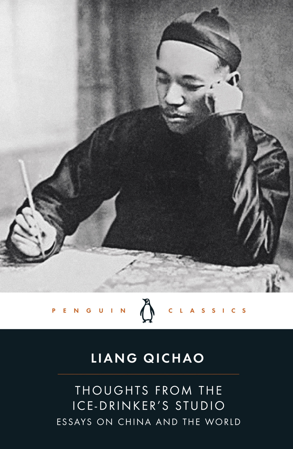 Thoughts From The Icedrinkers Studio Essays On China And The World Liang Qichao