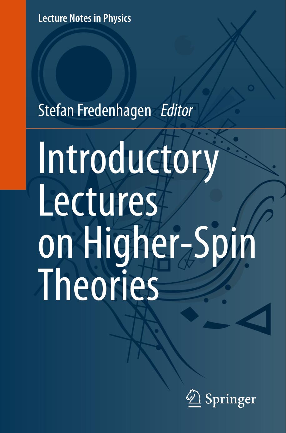 Introductory Lectures On Higherspin Theories Stefan Fredenhagen