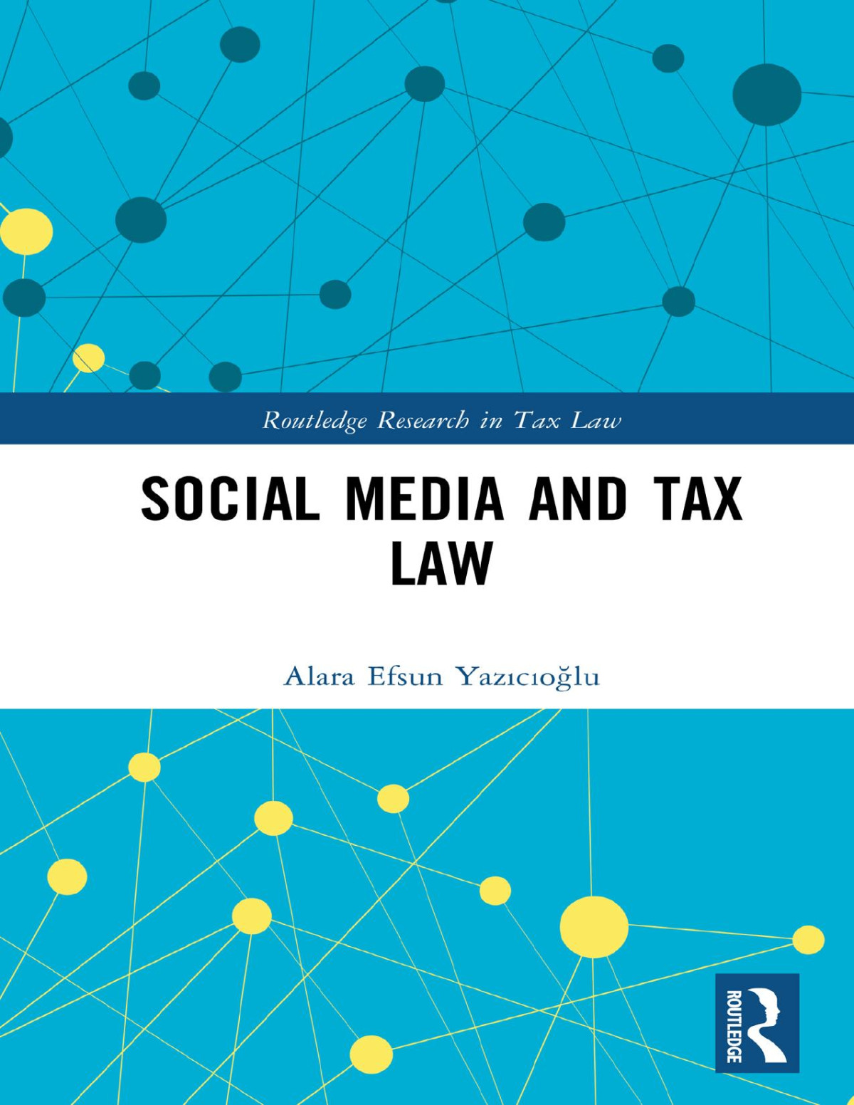 Social Media And Tax Law 1st Edition Alara Efsun Yazcolu